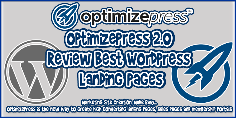 OptimizePress 2.0 Review – Best WordPress Landing Pages