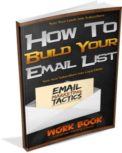 How-To-Build-Your-Email-List-Training-Course-Work Book