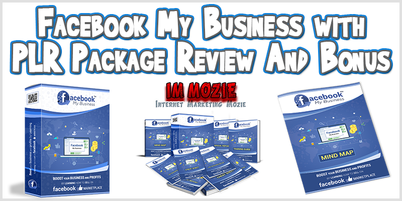 Facebook My Business with PLR Package Review And Bonus