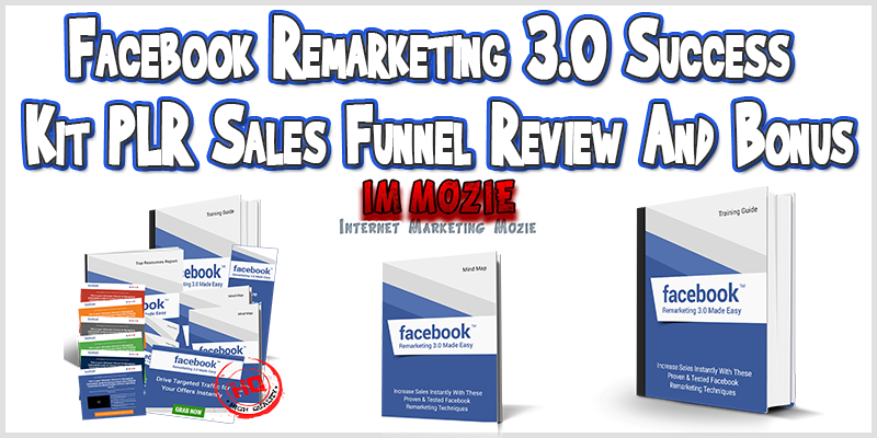 Facebook Remarketing 3.0 Success Kit PLR Sales Funnel Review And Bonus