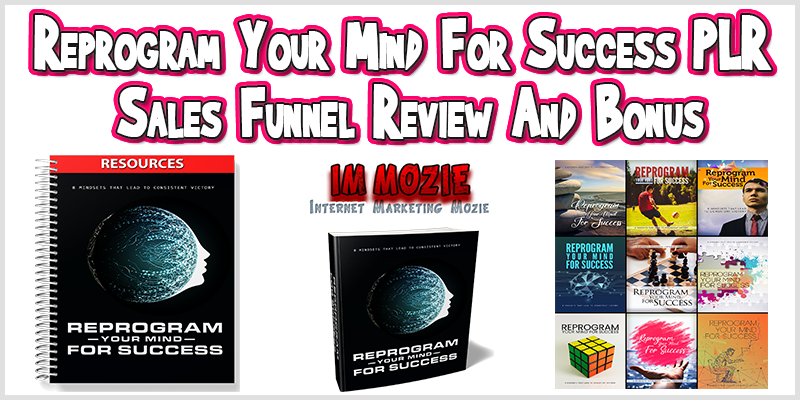 Reprogram Your Mind For Success PLR Sales Funnel Review And Bonus