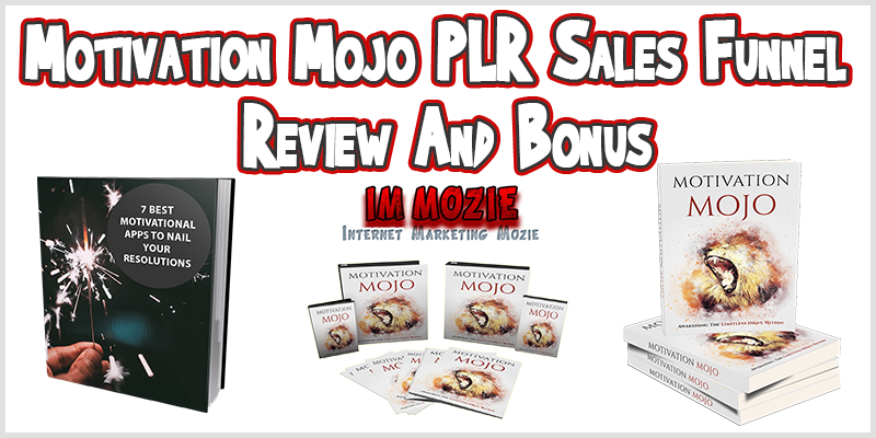 Motivation Mojo PLR Sales Funnel Review And Bonus