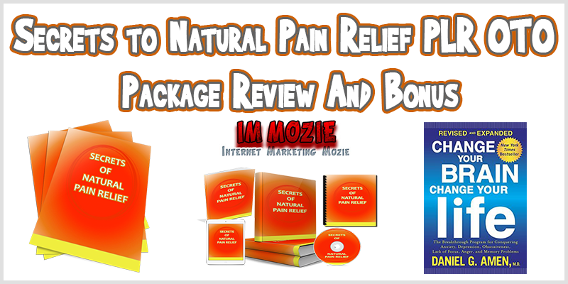 Secrets to Natural Pain Relief PLR OTO Package Review And Bonus