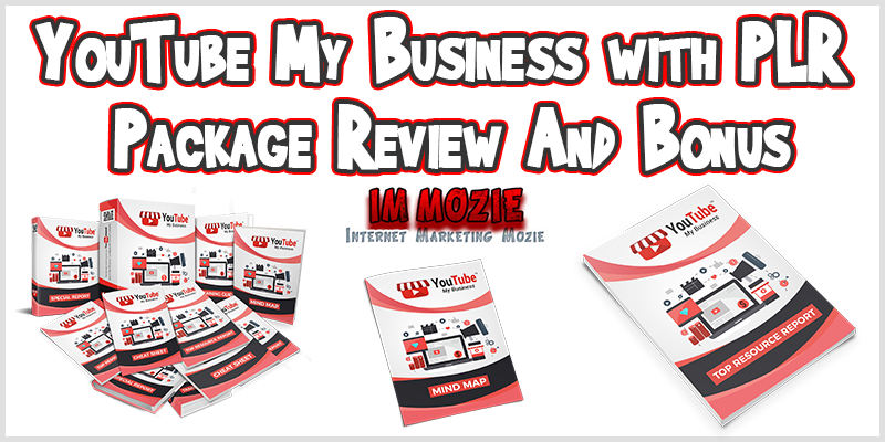 YouTube My Business with PLR Package Review And Bonus