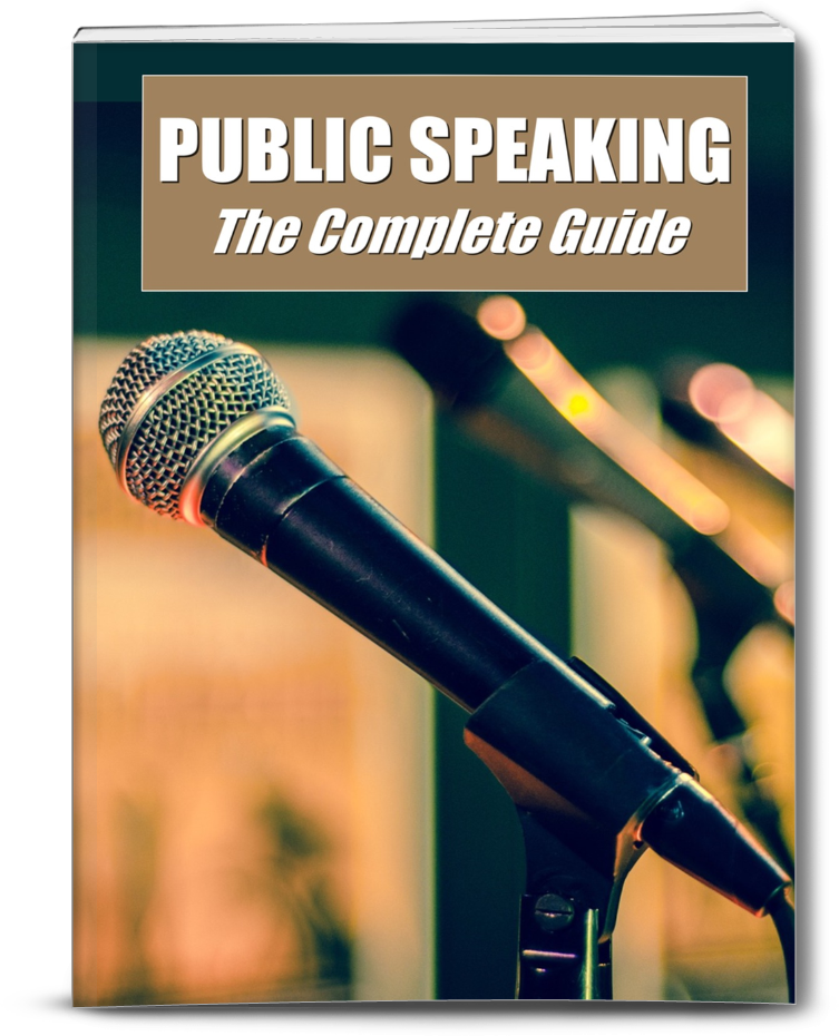 Public Speaking - The Compete Guide