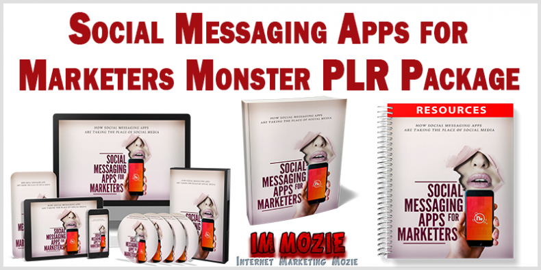 Social Messaging Apps for Marketers Monster PLR Package Social Messaging Apps for Marketers Monster PLR Package