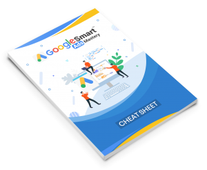 Google Smart Ads Mastery Cheat Sheet 1
