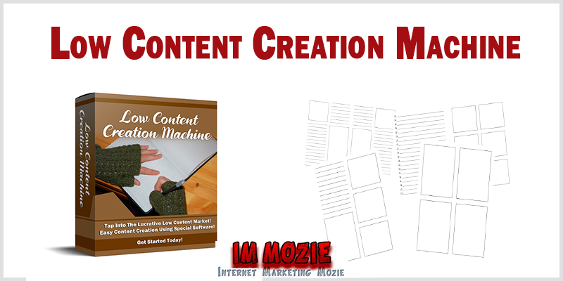 Low Content Creation Machine 1