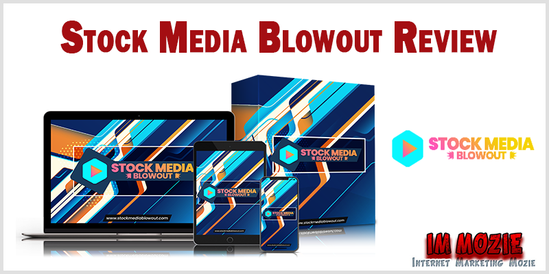 Stock Media Blowout Review
