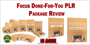 Focus Done For You PLR Package Review