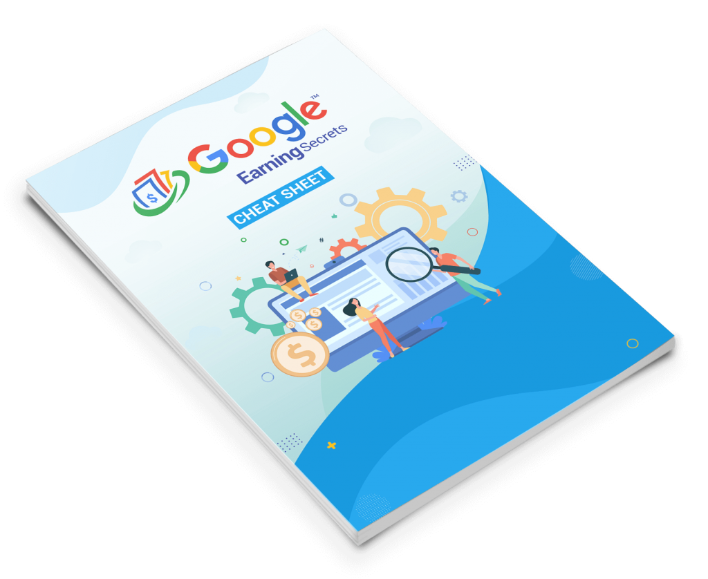 Google Earning Secrets Cheat Sheet 2