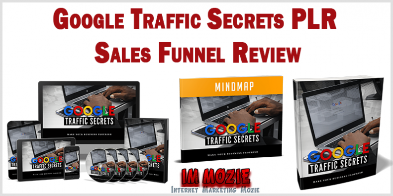Google Traffic Secrets PLR Sales Funnel Review