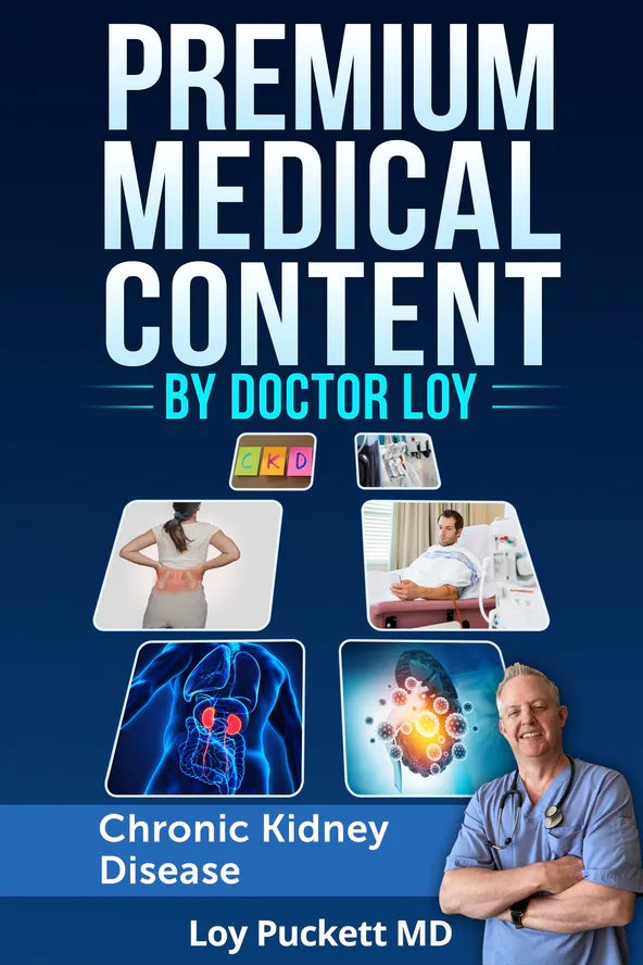 Premium Medical PLR Content By Doctor Loy Chronic Kidney Disease