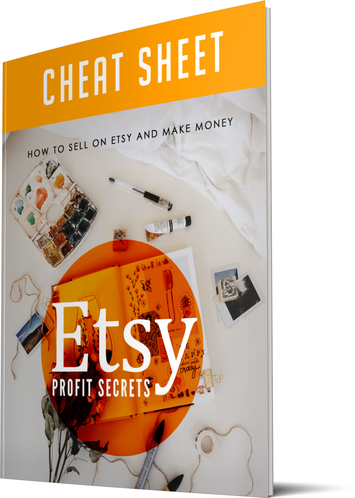 Etsy Profit Secrets Cheatsheet