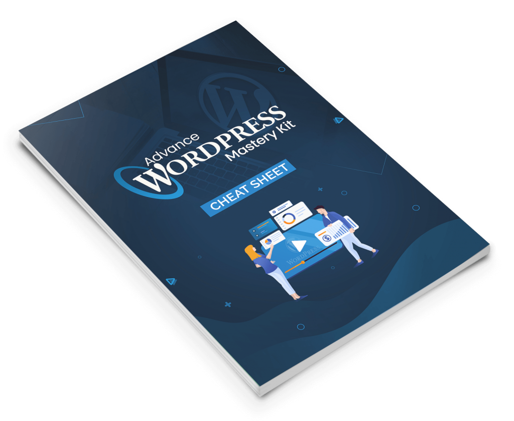 Advance WordPress Mastery Cheat Sheet