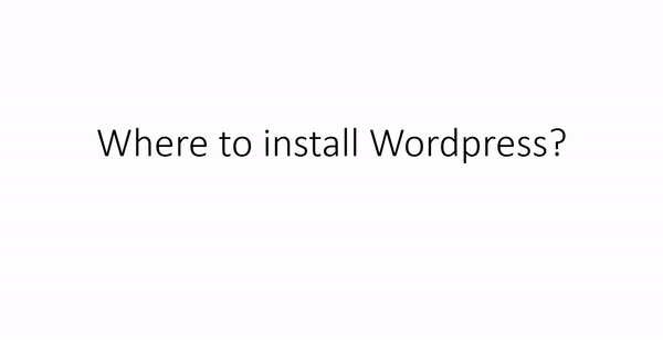 Chapter 2 – Where to install WordPress