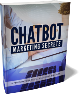 Chatbot Marketing Secrets Ebook