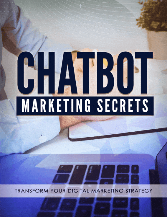 Chatbot Marketing Secrets Training Guide