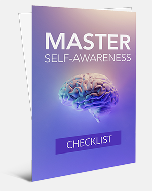 Master Self Awareness Checklist