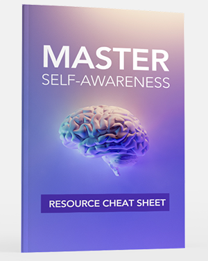 Master Self Awareness Resource