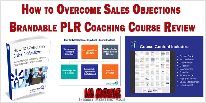 How to Overcome Sales Objections Brandable PLR Coaching Course Review