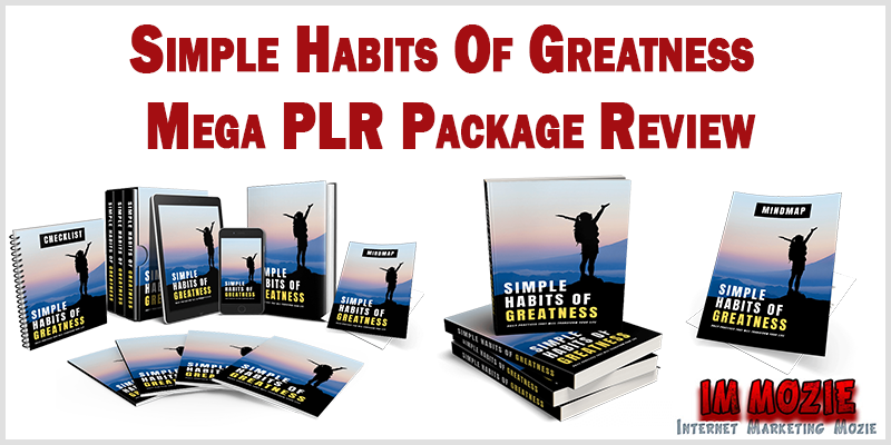 Simple Habits Of Greatness Mega PLR Package Review