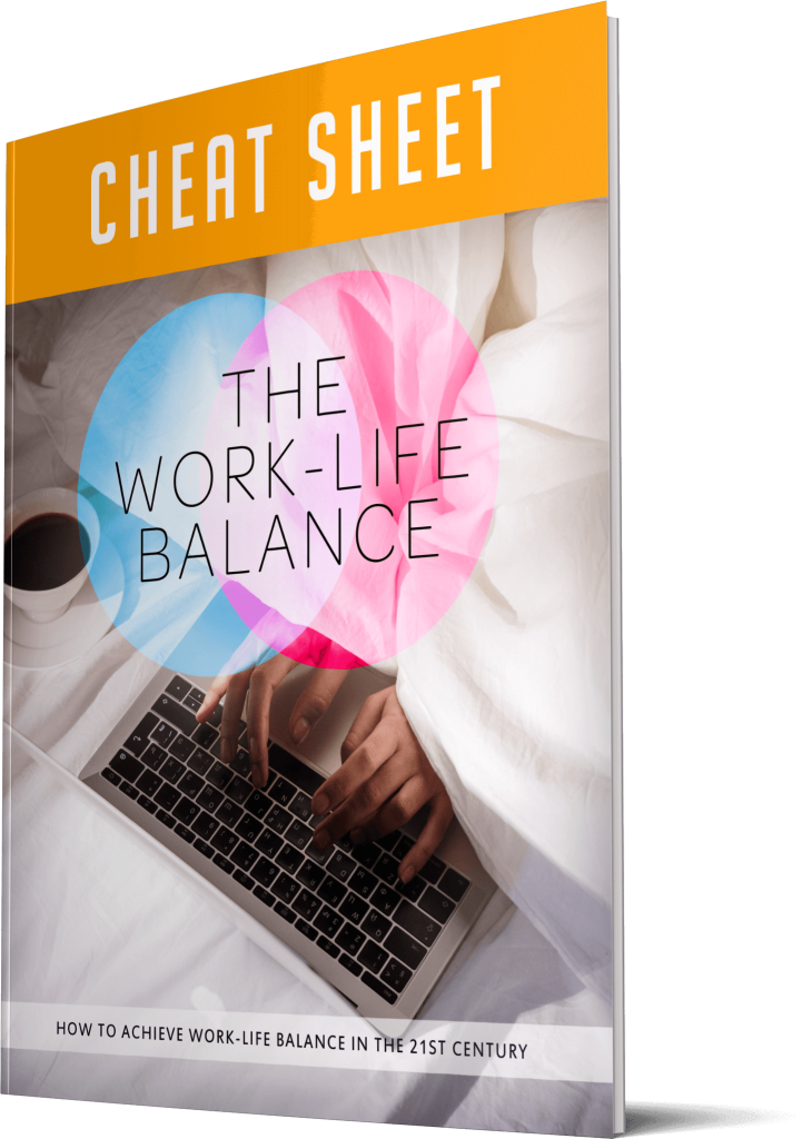 The Work Life Balance Cheatsheet