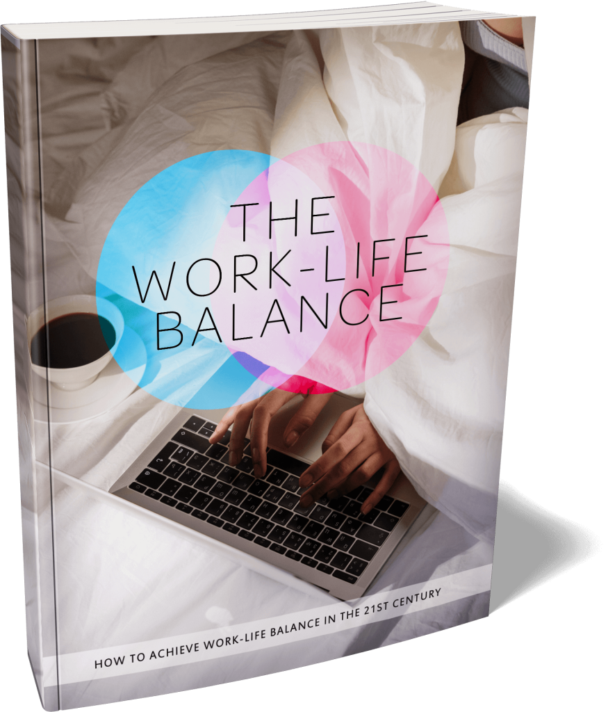 The Work Life Balance Ebook