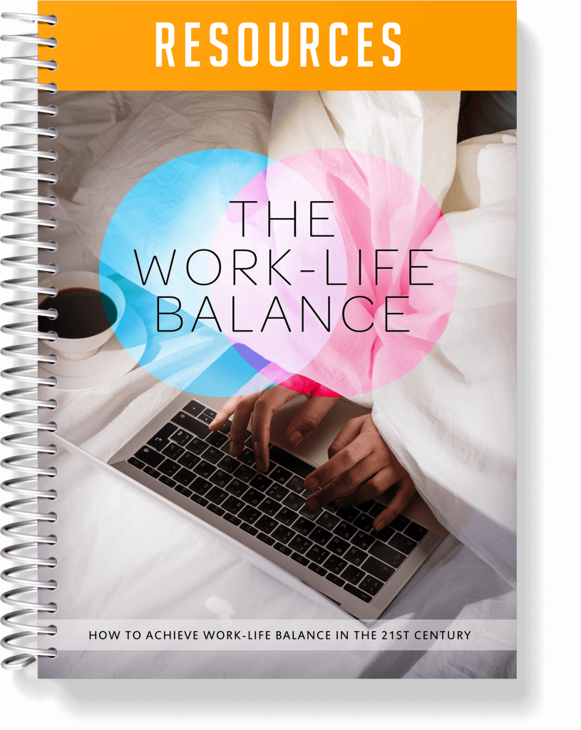 The Work Life Balance Resources