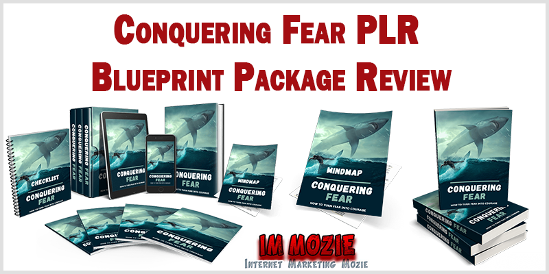 Conquering Fear PLR Blueprint Package Review