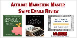 2022 Affiliate Marketers Master Swipe Emails Review