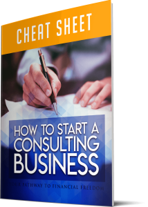 How To Start A Consulting Business Cheatsheet