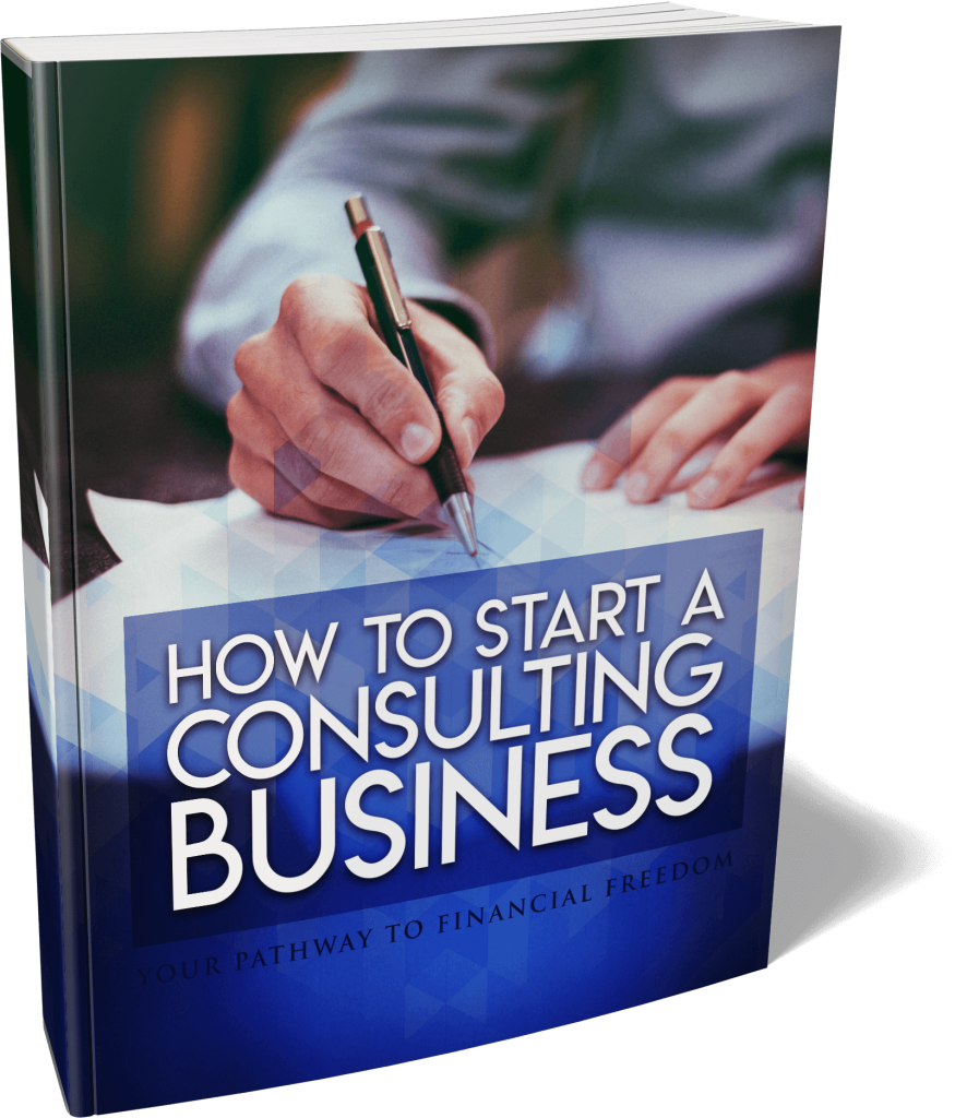 How To Start A Consulting Business Ebook
