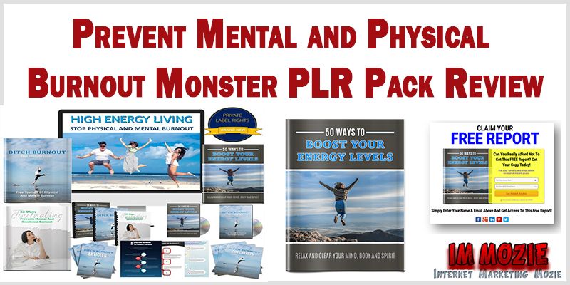 Prevent Mental and Physical Burnout Monster PLR Pack Review