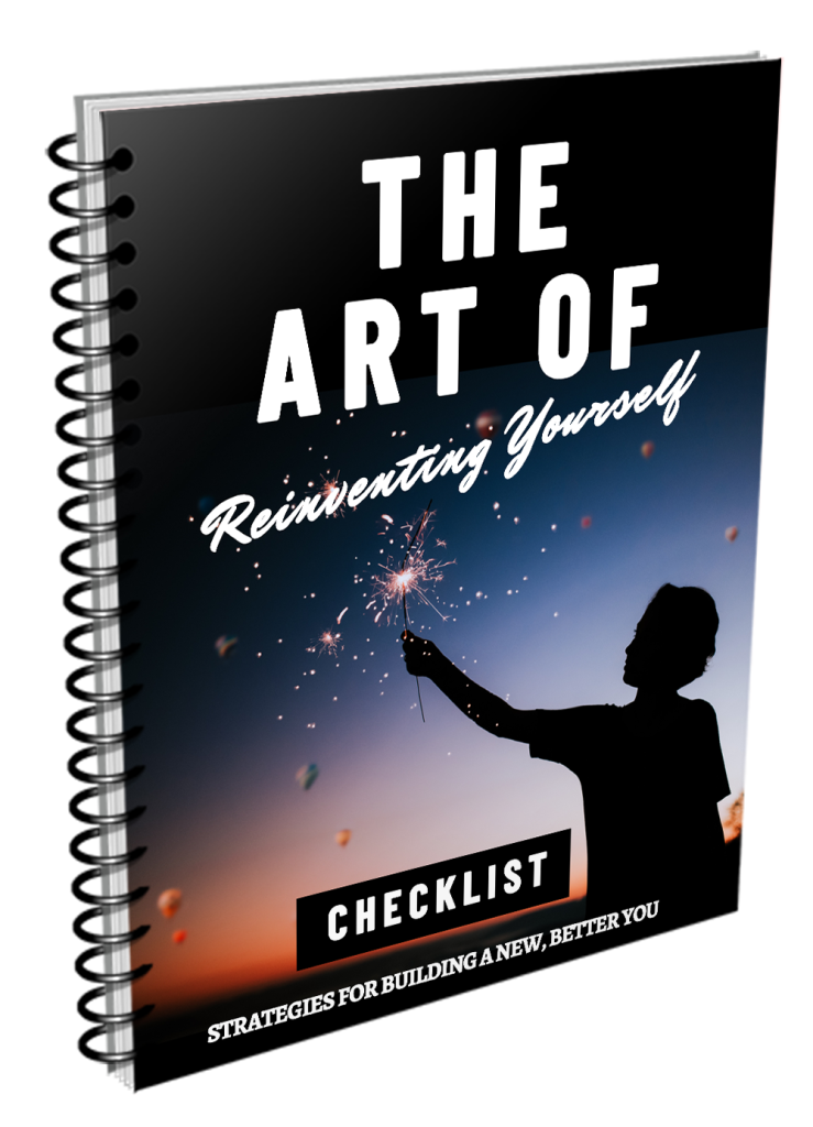 The Art Of Reinventing Yourself Checklist