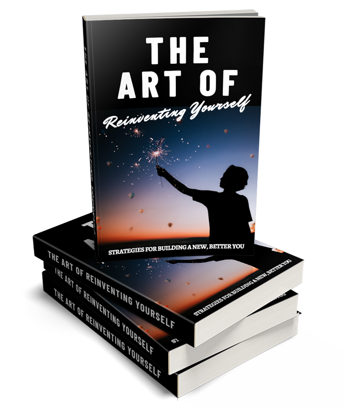 The Art Of Reinventing Yourself eBook