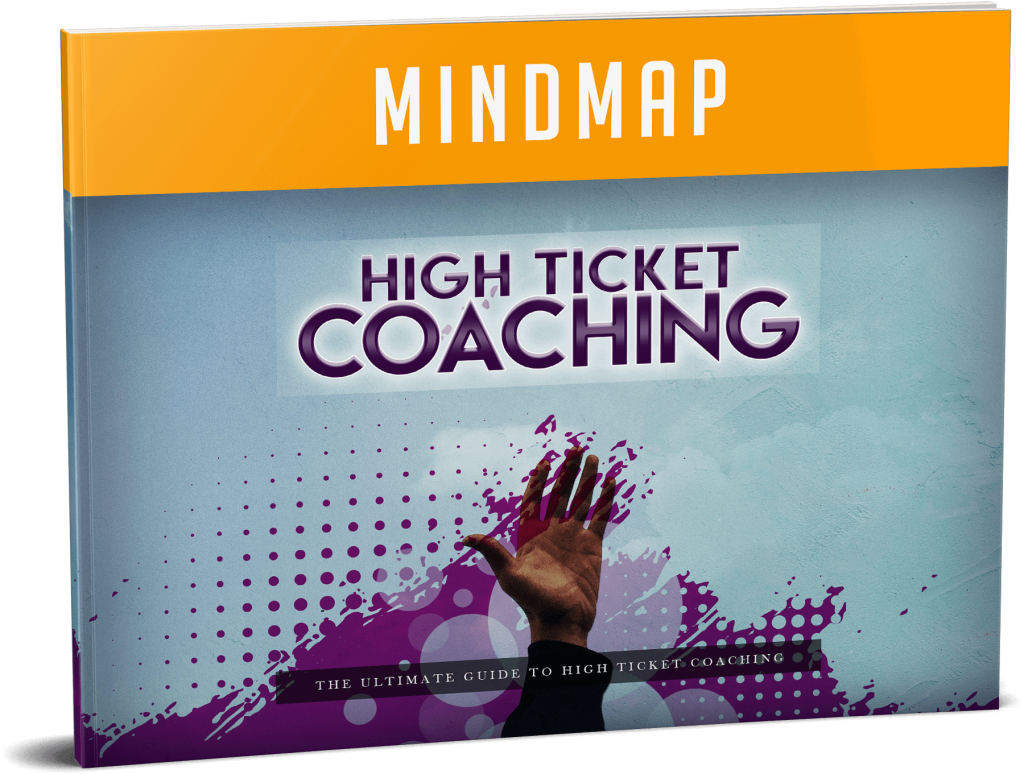 Ultimate Guide To High Ticket Coaching Mindmap