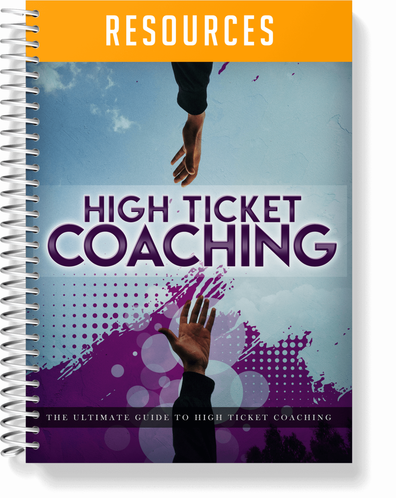 Ultimate Guide To High Ticket Coaching Resources