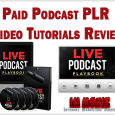 Paid Podcast PLR Video Tutorials Review