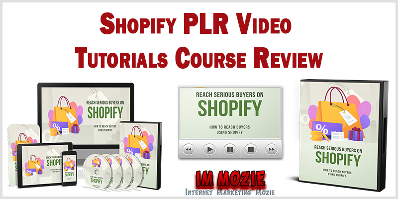 Shopify PLR Video Tutorials Course Review
