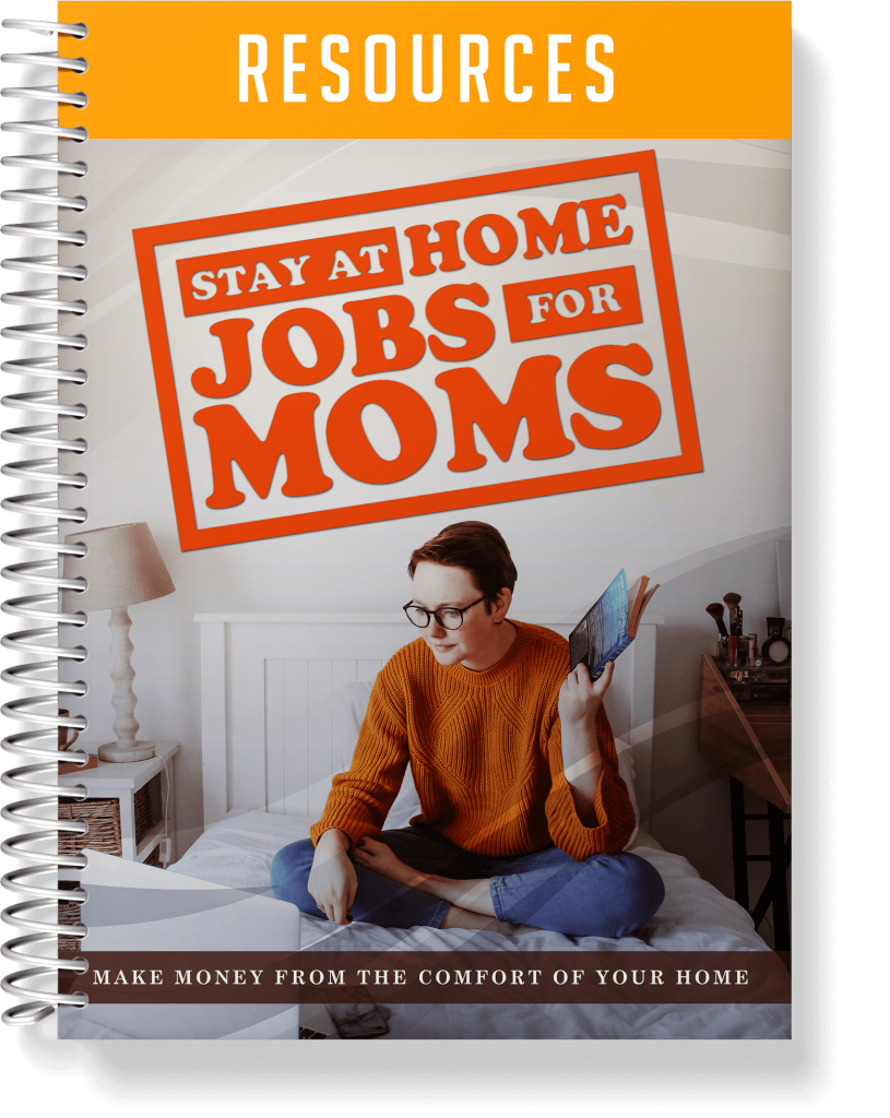 Stay At Home Jobs For Moms Resources