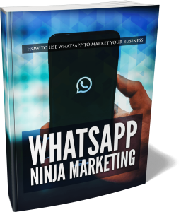 WhatsApp Ninja Marketing Ebook