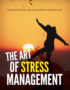 The Art of Stress Management Training Guide