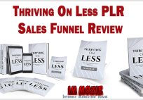 Thriving On Less PLR Sales Funnel Review