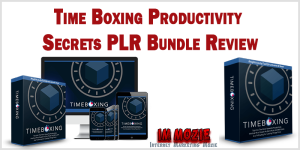 Time Boxing Productivity Secrets PLR Bundle Review