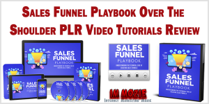 Sales Funnel Playbook Over The Shoulder PLR Video Tutorials Review