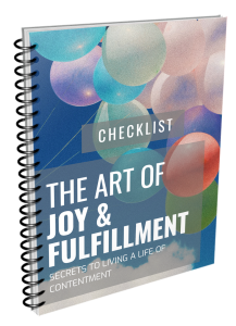 The Art Of Joy and Fulfillment Checklist