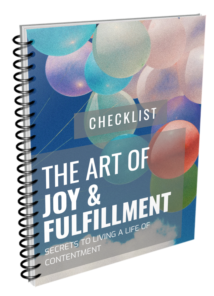 The Art Of Joy and Fulfillment Checklist