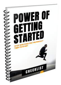Power Of Getting Started Checklist