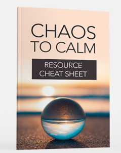 Chaos To Calm resource